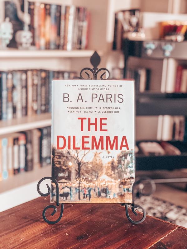 The Dilemma A Novel By B A Paris Paperback Barnes Noble