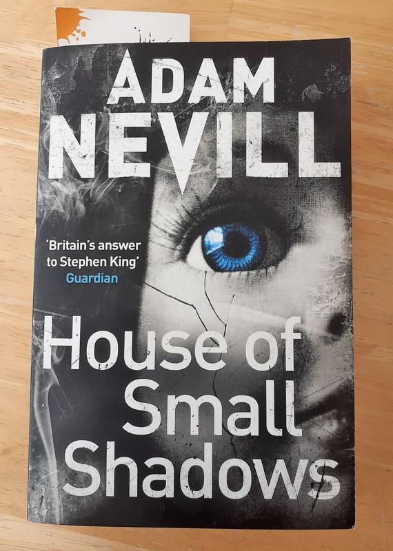 The House of Small Shadows by Adam Nevill, Paperback