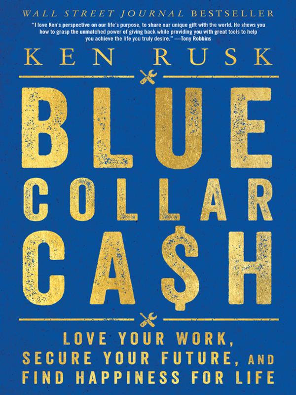 and　Barnes　Cash:　Secure　Hardcover　for　Ken　Your　Noble®　by　Life　Future,　Love　Happiness　Find　Blue-Collar　Work,　Your　Rusk,