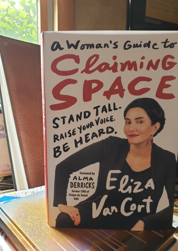 A Woman's Guide to Claiming Space: Stand Tall. Raise Your Voice. Be Heard.  - Kindle edition by VanCort, Eliza, Derricks, Alma. Politics & Social  Sciences Kindle eBooks @ .