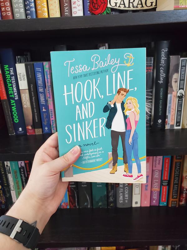 Hook, Line, and Sinker by Tessa Bailey