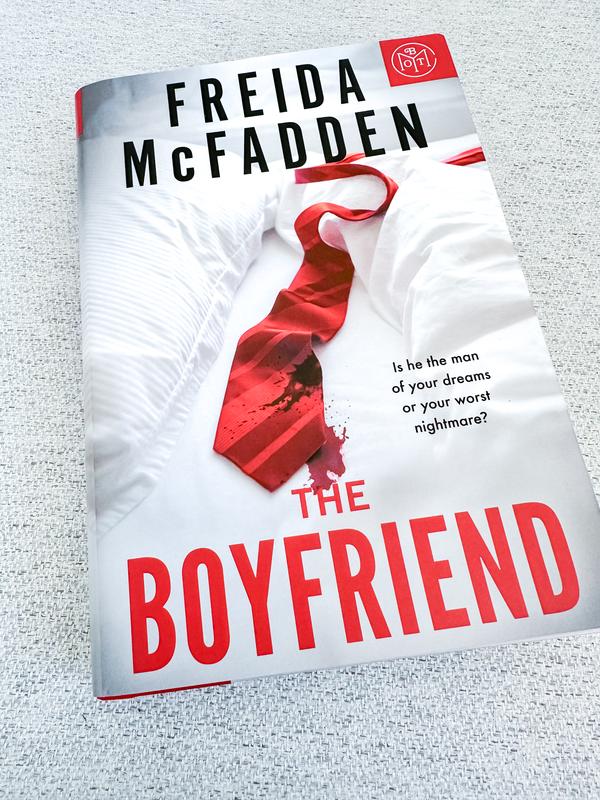 The Boyfriend (B&N Exclusive Edition) by Freida McFadden The Boyfriend (B&N Exclusive Edition) by Freida McFadden