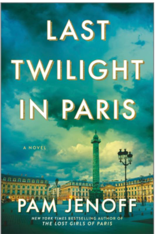 Last Twilight in Paris: A Novel (Signed B&N Exclusive
