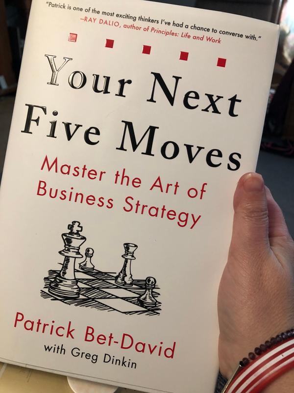 Your Next Five Moves: Master the Art of Business Strategy by