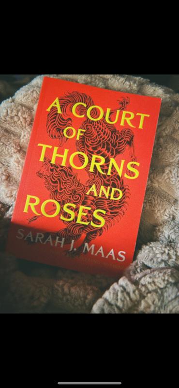 A Court of Thorns and Roses (A Court of Thorns and Roses
