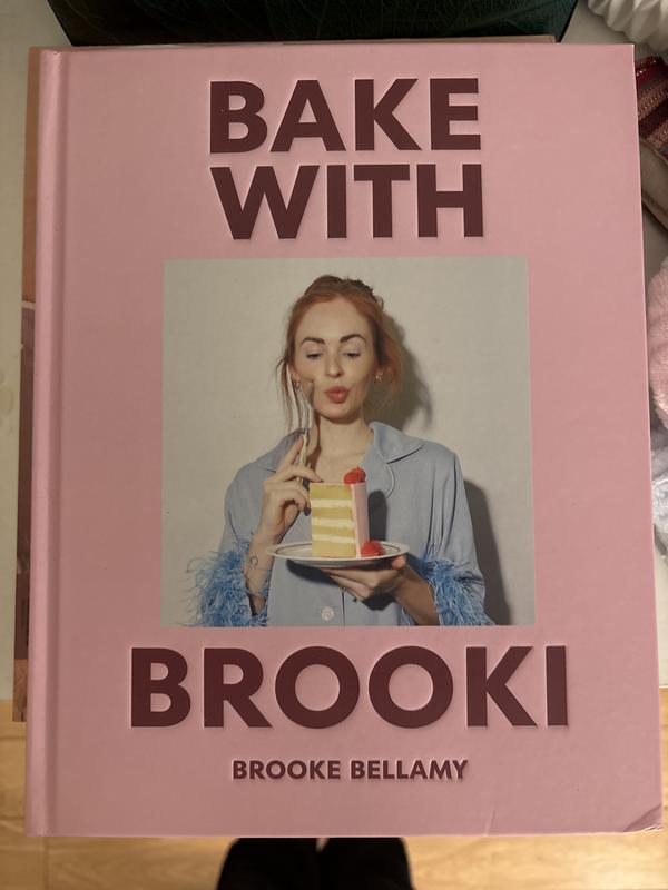 Bake With Brooki Book By Brooke Bellamy, ('tc') | Indigo