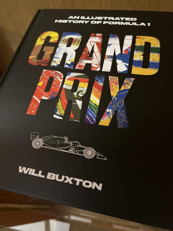 Grand Prix: An Illustrated History Of Formula 1 Book By Will