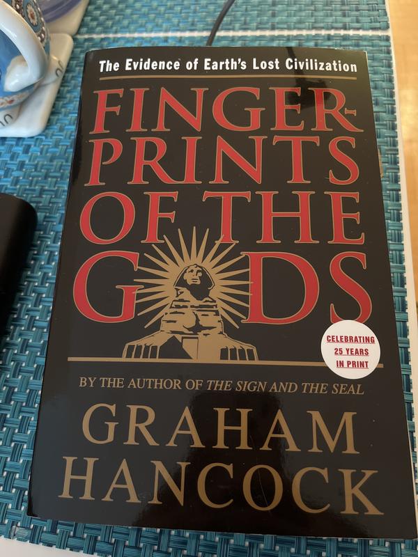 Fingerprints Of The Gods: The Quest For Earth's Lost