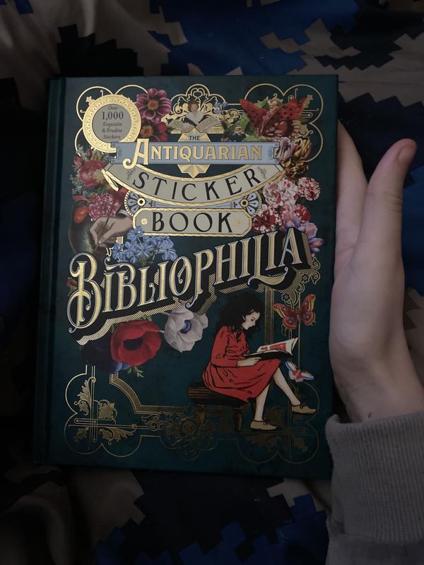 The Antiquarian Sticker Book: Bibliophilia [Book]