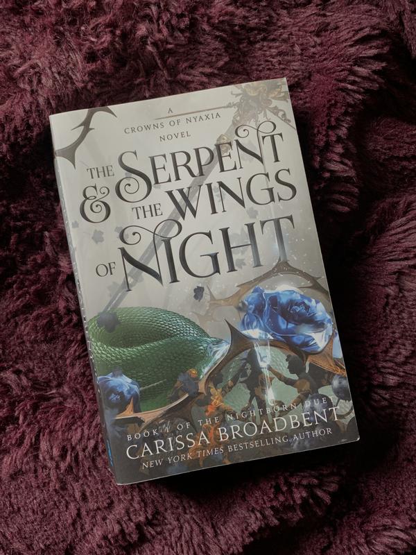 The Serpent & The Wings Of Night: Book 1 Of The Nightborn