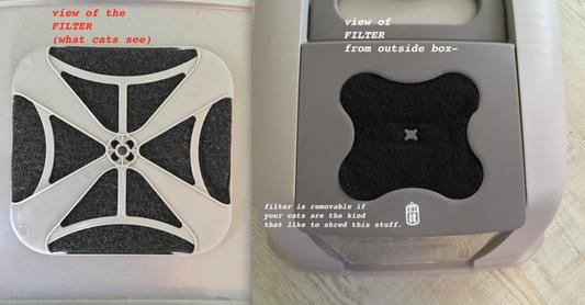 Removable filter if your cats are shredders